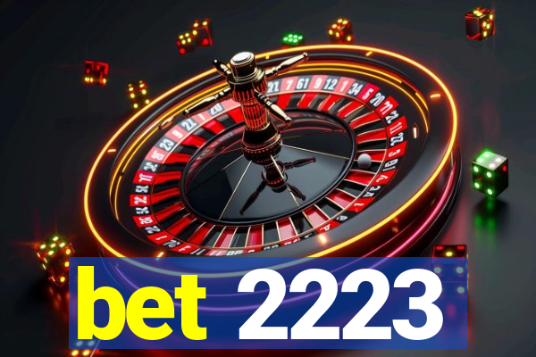 bet 2223